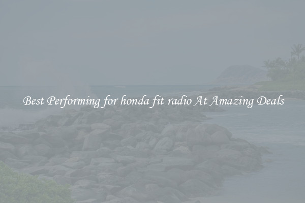 Best Performing for honda fit radio At Amazing Deals